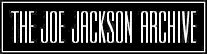 The Joe Jackson Archive