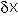 deltax
